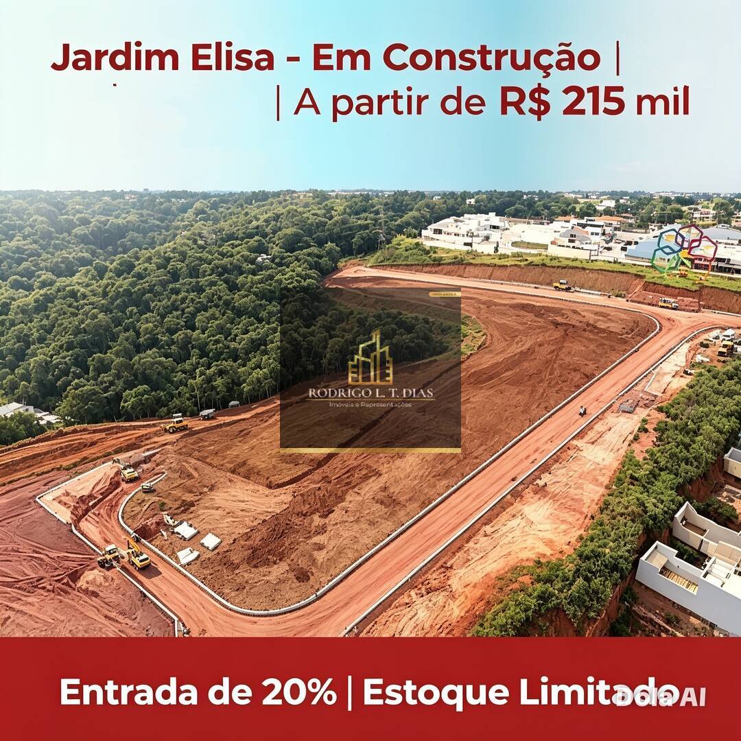 Lotes no Jardim Elisa:A Partir de R$ 215 Mil Entrada 20% e Até 120 Parcelas